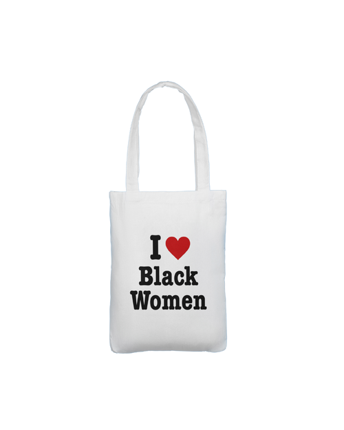 White tote bag with 'I ❤️ Black Women' text on a white background